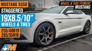 Mustang S550 | Staggered 19X8.5" & 19X10" | 255/40R19 & 285/35R19 | W&T Fitment