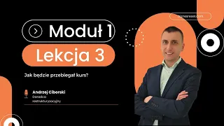 M1L3 - Jak będzie przebiegał kurs?