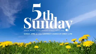 University Church of Christ, Canyon, TX | 5th Sunday Area Wide Congregational Singing