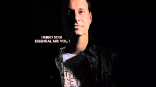 Liquid Soul Essential Mix Vol.1