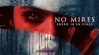 No Mires (Look away) | Enero 18 En Cines