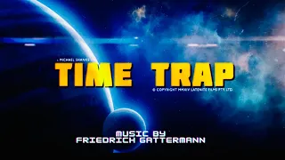 [2nd Place] Indie Film Music Contest 2022: Time Trap | Friedrich Gattermann