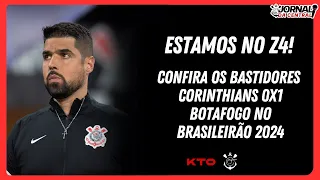 Direto da Arena: Os bastidores de Corinthians 0x1 Botafogo derrota que deixou o Timão no Z4