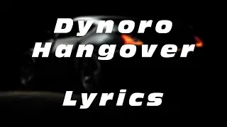 Dynoro - Hangover | Lyrics (Bass Boosted)
