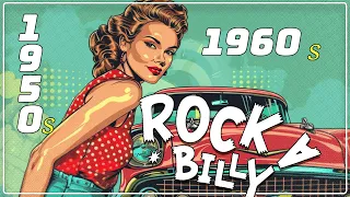 50s 60s Rockabilly Greatest Hits 🎸 Best Rockabilly 50s 60s Music🎸Rockin' 50s 60s Rockabilly Classics