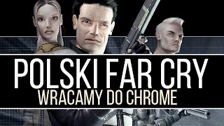 Polski Far Cry? Wracamy do Chrome [tvgry.pl]