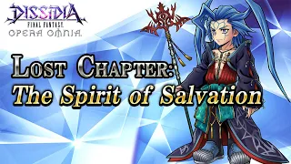 Lost Chapter: The Spirit of Salvation – DISSIDIA FINAL FANTASY OPERA OMNIA