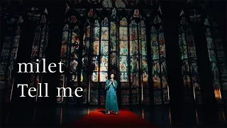 milet「Tell Me」MUSIC VIDEO