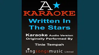 Written In The Stars (Originally Performed By Tinie Tempah) (Karaoke Audio Version)