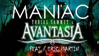 Avantasia Maniac-Feat Eric Martin / Flashdance - The musical show 2016