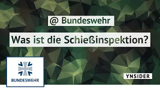 YNSIDER | Was ist die Schießinspektion? | Bundeswehr