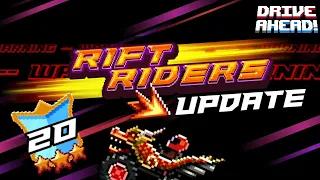 RAGE LEVEL 20! Drive Ahead! Rift Riders Update!