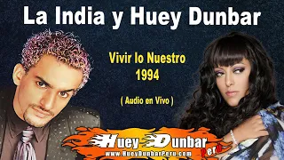 Vivir Lo Nuestro - Audio en vivo - La India y Huey Dunbar