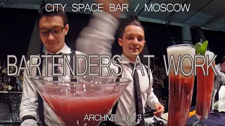 Mr.Tolmach & Ilya Netsvetaev at CITY SPACE bar/Moscow. Archive 2014 year. #Bartenders at work