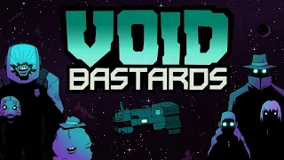 Что делать, когда нечем убивать вертухая. [Void Bastards] #15