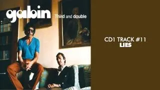 Gabin - Lies (feat. Chris Cornell) - THIRD AND DOUBLE (CD1) #11