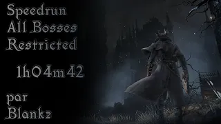 Speedrun All bosses Restricted de Bloodborne par Blanz | #SpeedrunCommenté #1