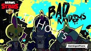 Brawl Stars Music Video: Bad Randoms - We Won't Cooperate!             !!!!!10 hours!!!!!