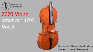 2020 STRADIVARI 1707 Violin |  Massenet: Thais - Meditation | Lena Yokoyama