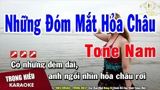 Karaoke Những Đóm Mắt Hỏa Châu Tone Nam Nhạc Sống | Trọng Hiếu