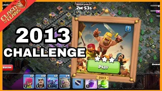 Easily 3 star 2013 challenge the clash of clans #coc