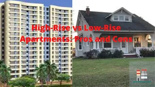 High Rise vs Low Rise Apartments Pros and Cons | Advantages and Disadvantage of Multi story Vs Villa