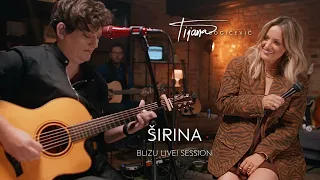 Tijana Bogicevic x Sara Milutinovic- Sirina (Blizu Live! Session)