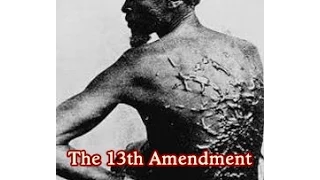 History Brief: the 13th Amendment