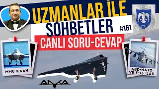 Anka 3 ve MMU Kaan 'ın İlk Uçuşu | F-16 Blok 70 | Akya Torpido | Canlı Soru - Cevap