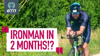 Can You Train For An Ironman In 2 Months? | GTN Coach's Corner