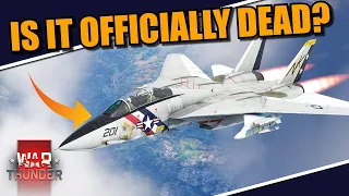 War Thunder - Is the F-14 TOMCAT DEAD with the NEW IR MISSILES/NEW AIRCRAFT?