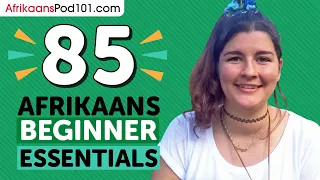 Learn Afrikaans: 85 Beginner Afrikaans Videos You Must Watch