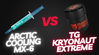 Arctic Cooling MX-6 VS TG Kryonaut Extreme TIM