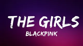 BLACKPINK - The Girls (Lyrics) | Lyrics Video (Official)