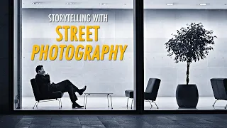 Storytelling with Street Photography
