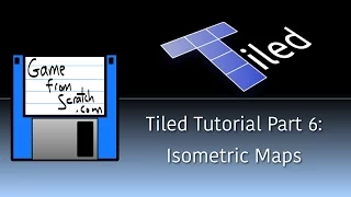 Tiled Map Editor Tutorial Part Six: Isometric Maps