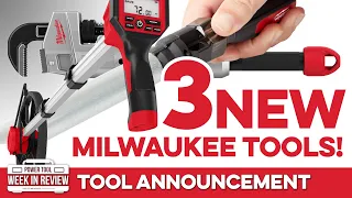 3 MORE NEW Milwaukee Tools just dropped!