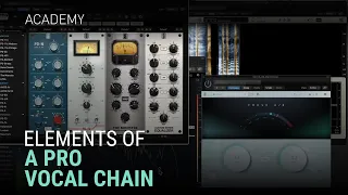 The Elements of a Pro Vocal Chain