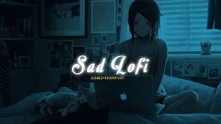 Alone Sad Jukebox (slowed & reverb) Songs || Lofi Mashup Bollywood | Lofi | Lofi Hits