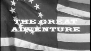 THE GREAT ADVENTURE - OPENING THEME CBS 1963