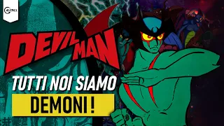 Tutti noi siamo DEVILMAN!