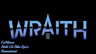 Hold On Blue Eye's - LaMarca  - The Wraith