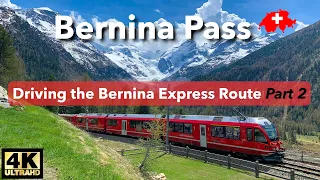Driving the Bernina Pass, Switzerland | Bernina Express Route pt 2