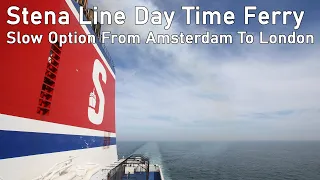 [TRIP REPORT] Stena Line Day Time Ferry From Hoek van Holland to Harwich