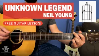 How to Play Unknown Legend, Neil Young [Free Guitar Lesson]