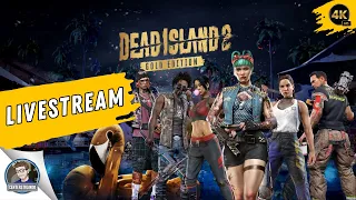 Dead Island 2 | Gameplay Livestream | 4K60 [PC]