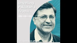 Unveiling Pakistan's Truths . Ft / Pervez Hoodbhoy .