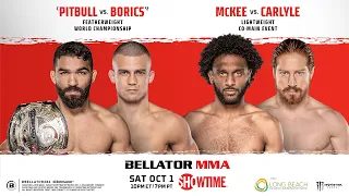 Bellator 286: Patricio Pitbull vs. Adam Borics | SATURDAY, OCTOBER 1st