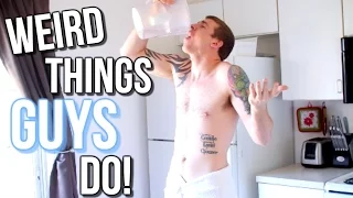 Weird Things GUYS Do! | Courtney Lundquist