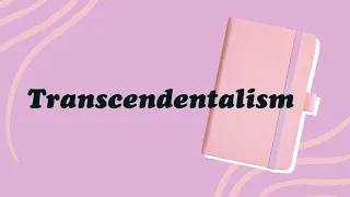 Transcendentalism [Literary school or movement]